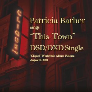 Patricia Barber sings This Town [DSD Single]