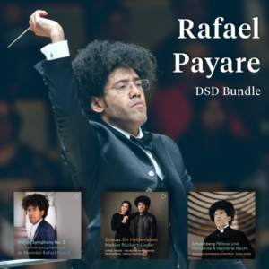 Rafael Payare DSD Bundle